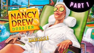 Nancy Drew Dossier Resorting to Danger  Part 1  No Commentary [upl. by Corder507]