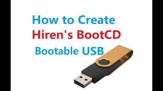 Create A Bootable Hiren’s Boot CD on USB Flash Drive [upl. by George]