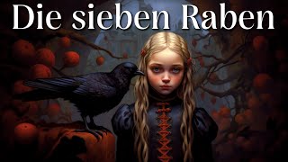 Entspannen  zur Ruhe kommen mit Märchen Die sieben Raben  Hörgeschichte Hörbuch zum Einschlafen [upl. by Eram918]