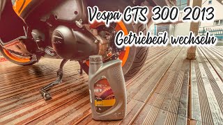 Getriebeöl Wechsel Vespa GTS 300 Super Sport 2013 [upl. by Tihor]