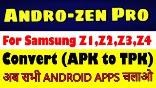 How to Download Androzen Pro tpk for Samsung Z1Z2Z3Z4 Androzen Pro for Tizen [upl. by Clarise]