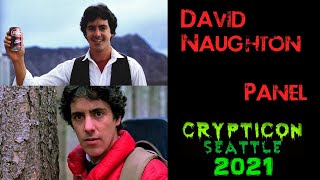 Crypticon Seattle 2021 David Naughton Panel [upl. by Higbee501]