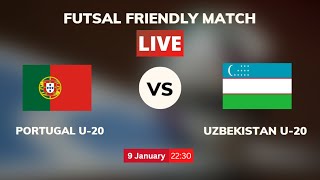 Portugal U20 vs Uzbekistan U20  International futsal friendly match [upl. by Aerdnaid326]