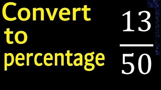 Convert 1350 to percentage  13 over 50  convert fraction to percentage [upl. by Ahsiuqal]