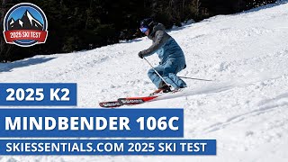 2025 K2 Mindbender 106 C  SkiEssentialscom Ski Test Review [upl. by Radek676]