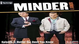 Minder 80s 90s 00s TV 2009 SE11 EP01  Better the Devil You Know [upl. by Tyree]