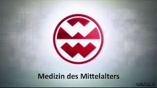 Welt der Wunder Medizin des Mittelalters [upl. by Amorette]