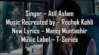 Rajj ke rulaya lyrics  Atif aslam song [upl. by Peppy]