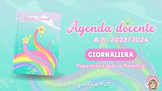 AGENDA DOCENTE GIORNALIERA DI MAESTRA GIULIA AS 20232024 [upl. by Immat]