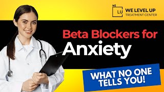 Beta Blockers for Anxiety What No One Tells You [upl. by Sy]