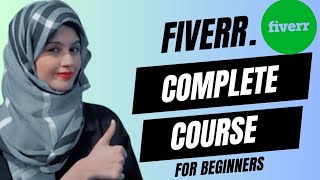 Fiverr tutorial for beginners  Complete Fiverr Course [upl. by Terb]