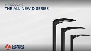 The New DSeries LED Area Luminaire Family by Lithonia Lighting® Product Feature Video [upl. by Nylaret1]