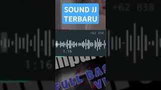 Sound JJ tik tok terbaru dj remix djremix djterbaru djviraljedagjedug [upl. by Nirda37]