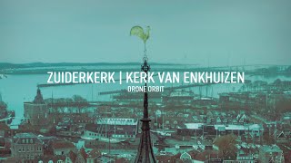 2021 ENKHUIZEN IN BEELD 1  ZUIDERKERK KERK VAN ENKHUIZEN  2021 DJI DRONE ORBIT [upl. by Eisaj]