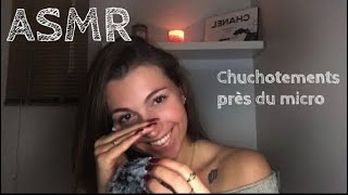 ASMR Français  Chuchotements très près du micro [upl. by Coridon592]