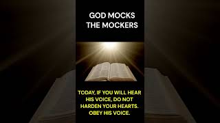 GOD MOCKS THE MOCKERS SHORTS 50 truth [upl. by Scrivenor356]