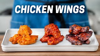 3 Ways to Make the Best Chicken Wings of Your Life [upl. by Anneehs]