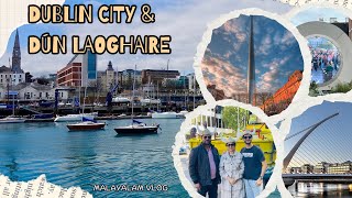 Dublin city and Dún Laoghaire  Ireland  Dublin  Malayalam Vlog [upl. by Zanas]