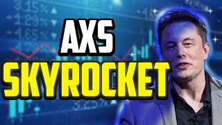 AXS IS ABOUT TO SKYROCKET HERES WHEN  AXIE INFINITY PRICE PREDICTIONS amp NEWS 2025 [upl. by Hedy]