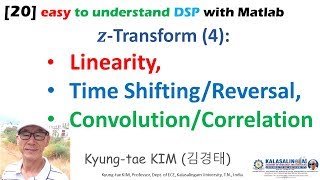 20 easy to understand DSP with Matlab ztransform4Linearity ShiftrRevers ConvolCorrel [upl. by Shepherd]