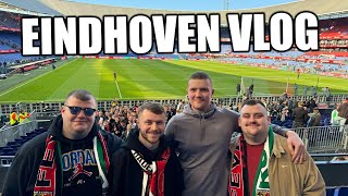 Eindhoven Away Day Vlog [upl. by Etterb321]