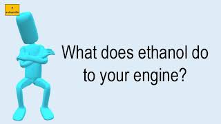 What Does Ethanol Do To Your Engine [upl. by Kaitlynn29]