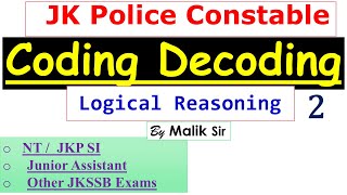 Coding Decoding ReasoningJK Police constableJKSSB Exams Forester Junior assistant Patwari L 2 [upl. by Hanaj]