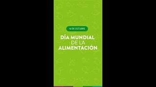 Día Mundial de la Alimentación [upl. by Kravits]