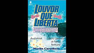 Louvor que Liberta Áudiobook 7 [upl. by Lucas]