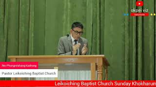 Live  11th August 2024 Sermon by Rev Phungreishang Kashung [upl. by Ivel381]