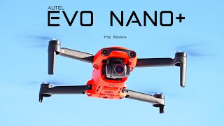 Autel EVO Nano Plus  The Review [upl. by Sidnak172]