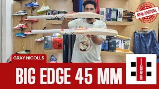 Unboxing GrayNicolls Big Edge 45 World Cup Cricket Bats [upl. by Ithsav74]