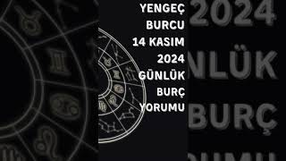 Yengeç Burcu 14 Kasım 2024 Günlük Burç Yorumu yengeçburcu yengeç burçyorumları burclario [upl. by Chip]