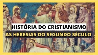 DC021  As heresias do segundo século  Os Apologistas História do Cristianismo [upl. by Leonardo691]