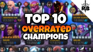 Top 10 Most Overrated Champions In Marvel Contest Of Champions [upl. by Anidan]