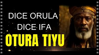 Oddun OTURA IRETE  Otura tiyu  ifa santeria [upl. by Proudlove70]