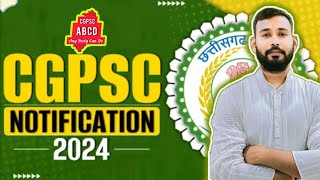 Cgpsc Notification 2024  Short amp Sweet Details  Syllabus  Exam Pattern  Age Limit  Posts [upl. by Allerie]