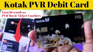 Kotak PVR Debit Card Review  Earn Reward Points as Free Movie Tickets at PVR [upl. by Anitsrhc563]