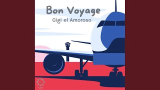 Bon Voyage [upl. by Kendall]