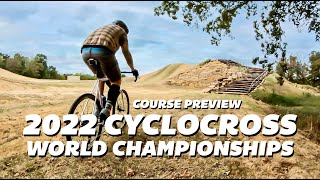 2022 Cyclocross World Championships course preview [upl. by Nattie]