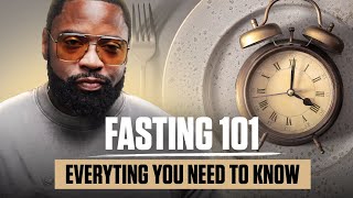 Fasting 101  The Basics you need to know [upl. by Ordnael]