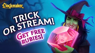 Clockmakers Trick or Stream Join the fun and get a reward 🎁 [upl. by Cozmo443]