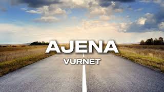 Vurnet  Ajena Official Audio [upl. by Parnas]