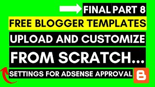 Free Blogger Templates  Free Blogger Templates For AdSense Approval  Customize From Scratch 8 [upl. by Niras]