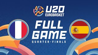 QuarterFinals  France v Spain  Full Basketball Game  FIBA U20 EuroBasket 2024 [upl. by Shell718]