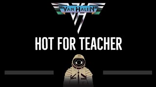 Van Halen • Hot For Teacher CC 🎤 Karaoke Instrumental Lyrics [upl. by Aihseym]