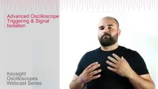 Advanced Oscilloscope Triggering and Signal Isolation [upl. by Simone]