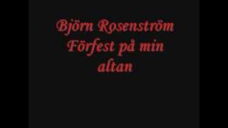 Björn Rosenström  Förfest på min altan lyrics [upl. by Bess169]