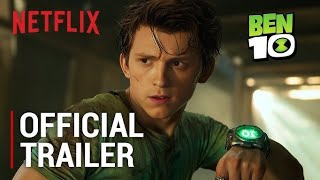 Ben 10 Action Movie 2025  Official Trailer  Tom Holland [upl. by Constancia471]