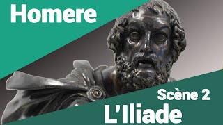 Homère  LIliade  Scène 2 [upl. by Ahselrac]